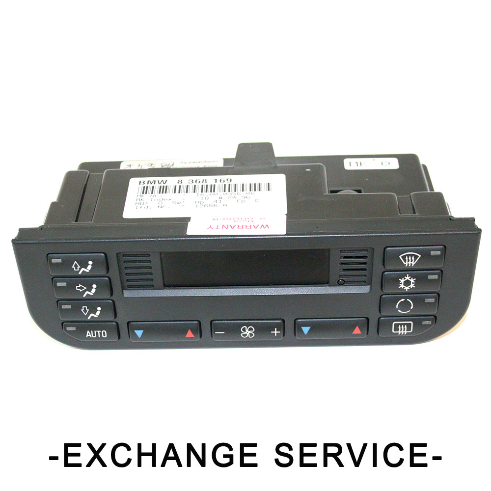 Re-manufactured OEM Climate Control Module (CCM) For BMW Z3 E36 2.8 Lt 1997-2000 - Exchange