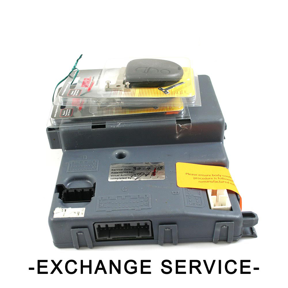 Re-manufactured OEM Body Control Module BCM & KEY For HOLDEN COMMODORE VT2 LOW-. - Exchange