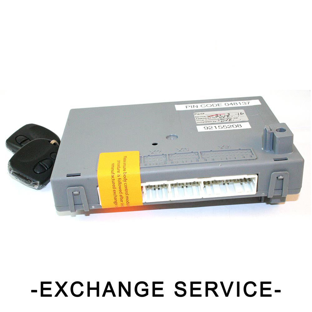 Re-manufactured OEM Body Control Module BCM For HOLDEN COMMODORE VY2 LOW- change - Exchange