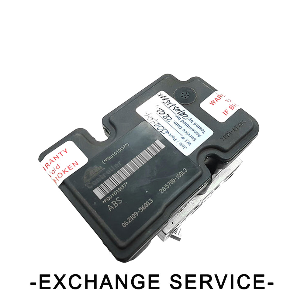 Reman. OEM ABS Module For HOLDEN VIVA JF 1.8 Lt 2005-2009-Exchange